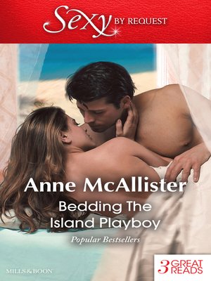 cover image of Bedding the Island Playboy/Mcgillivray's Mistress/In Mcgillivray's Bed/Lessons From a Latin Lover